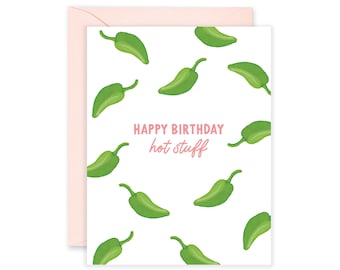 Jalapeño Hot Stuff Birthday Card | Happy Birthday Hot Stuff | Funny Card