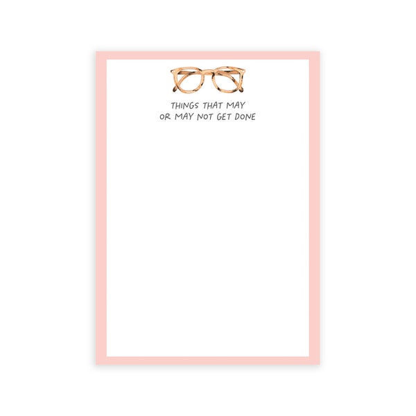 May or May Not Get Done Notepad | Meeting Notepad | To do List Notepad | Funny Notepad | Desk Accessories | Notepad for Work