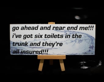 Rear End Me Bumper Sticker (8.25 x 3 inches)