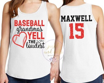 Personalized Glitter Baseball Tank Top, Custom Baseball Grandma Tank Top, Baseball Grandmas Yell The Loudest, Baseball Grandma Tanks