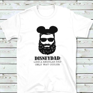 Disney Dad Like a Regular Dad Only Way Cooler Shirt, Funny Dad Shirts, Disney Dad Shirt, Gifts for Dad, Funny Disney World Shirts for Dad