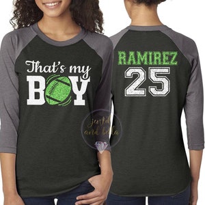 Personalized Glitter Football Shirt, Custom Football Mom Shirt, That&#39;s My Boy, Football Mom Raglan, Football Shirts, Football Mom Shirts
