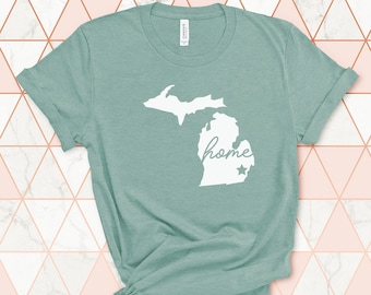 Michigan Home Shirt, State Home Shirt, Michigan Pride Shirt, Women's State Shirt, Personalized State Shirt, Personalized Michigan Shirt