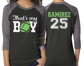 Personalized Glitter Football Shirt, Custom Football Mom Shirt, That's My Boy, Football Mom Raglan, Football Shirts, Football Mom Shirts