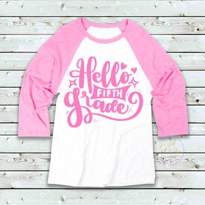Hello Fifth Grade Raglan, Girls Back to School Shirt, Girls First Day of School Shirt, Hello 5th Grade Shirt, First Day of 5th Grade Shirt