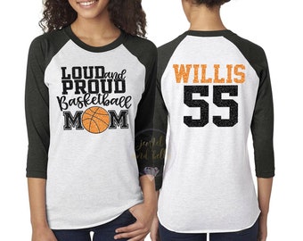 Personalized Glitter Basketball Shirt, Custom Basketball Mom Shirt, Loud and Proud Basketball Mom, Basketball Shirts, Basketball Mom Shirts