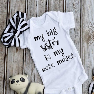 My Big Sister is My Role Model Onesie, Little Sister Onesie, Big Sister Onesie, I Love My Big Sister Onesie, Baby Shower Gift, Pregnancy