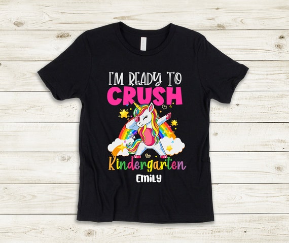 Ready to Crush Kindergarten Shirt