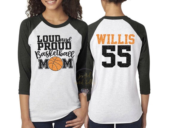 Personalized Glitter Basketball Shirt, Custom Basketball Mom Shirt, Loud and Proud Basketball Mom