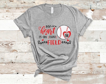 My Heart is on That Field, Personalized Baseball Mom Shirt, Custom Baseball Mom Shirt, Baseball Mom Gifts