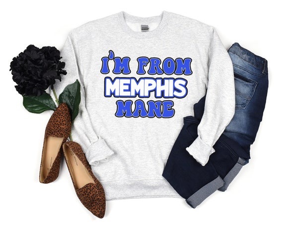 I'm From Memphis Mane Sweatshirt, Women's Memphis Sweatshirt, Plus Size Memphis Sweatshirt, 901 Sweatshirts, Memphis Tigers Sweatshirt