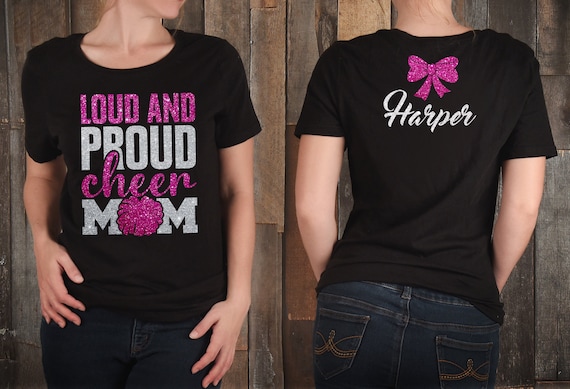 Loud and Proud Cheer Mom, Personalized Glitter Cheer Shirt