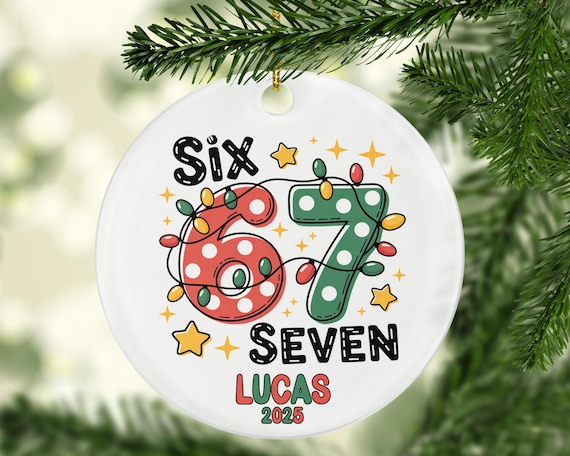 Personalized 6 7 Ornament