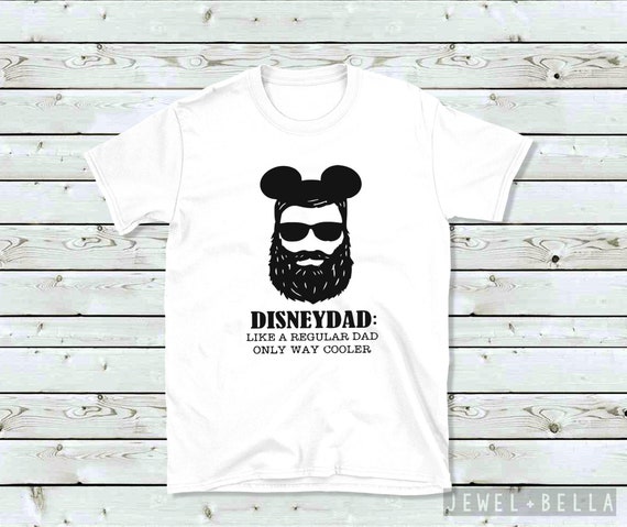 Disney Dad Like a Regular Dad Only Way Cooler Shirt