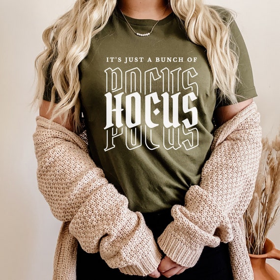 It's Just a Bunch of Hocus Pocus Shirt, Plus Size Hocus Pocus Shirt