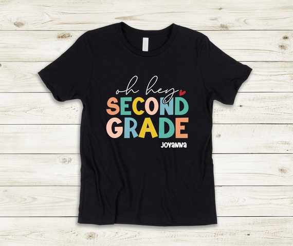 Oh Hey Second Grade Shirt