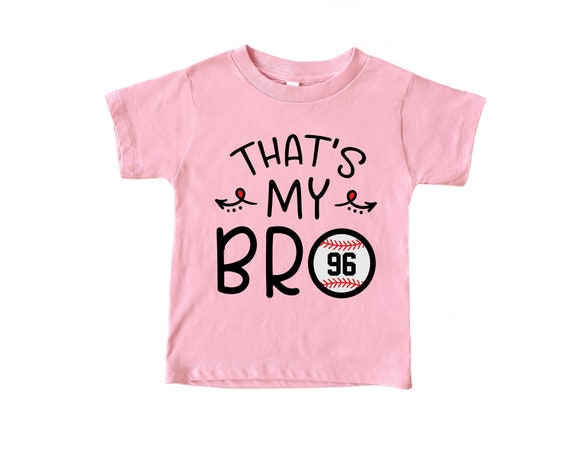 That's My Bro, Custom Baseball Sister Shirt