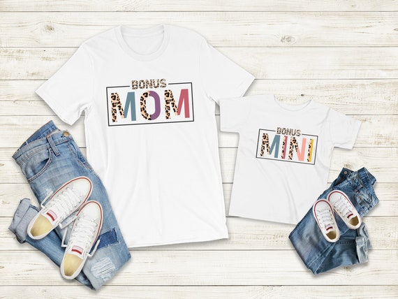 Bonus Mom and Bonus Mini Shirts, Mommy and Me Shirts