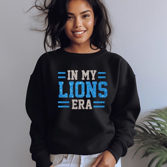 In My Lions Era Sweatshirt