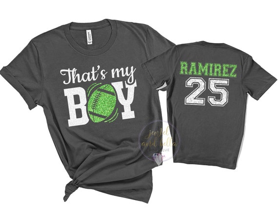 Personalized Glitter Football Shirt, Custom Football Mom Shirt, That's My Boy Football Shirt