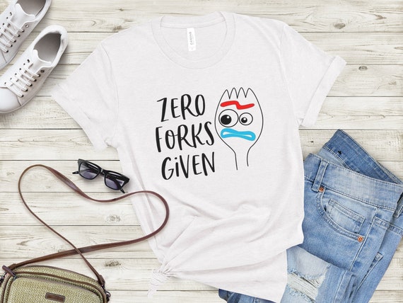 Zero Forks Given Shirt, Funny Forky Shirt