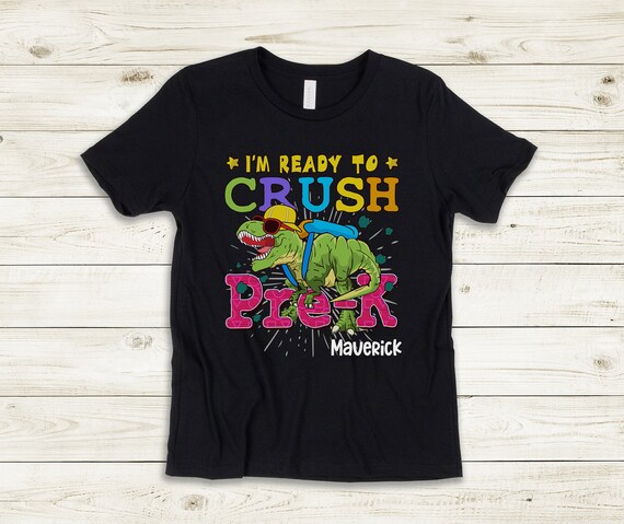 Ready to Crush Pre K Shirt
