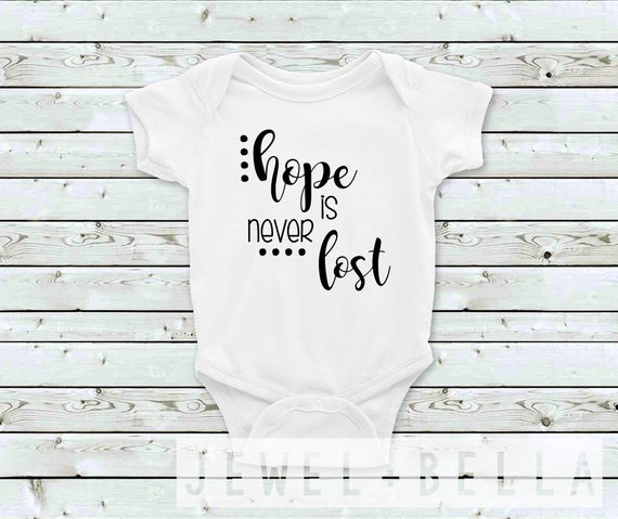 Hope is Never Lost Baby Onesie