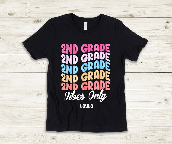 2nd Grade Vibes Only Shirt