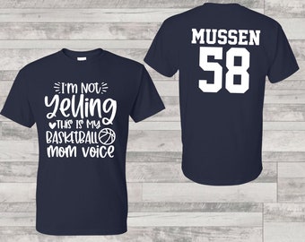 I'm Not Yelling This Is My Basketball Mom Voice, Personalized Basketball Shirt, Custom Basketball Mom Shirt, Basketball Mom Shirts