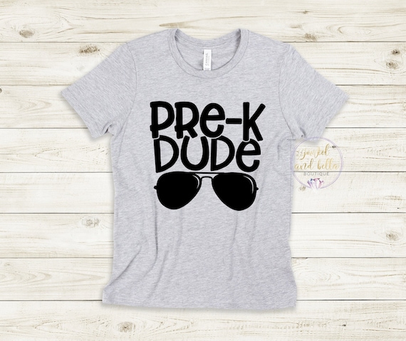 Pre-K Dude Shirt