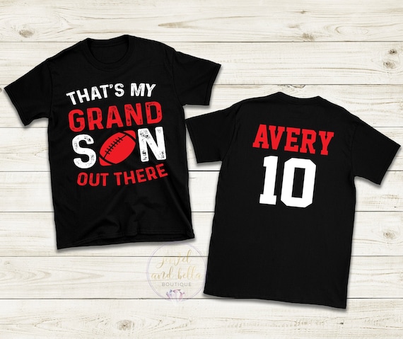 Personalized Football Shirt, Custom Football Grandma Shirt, That's My Grandson Out There