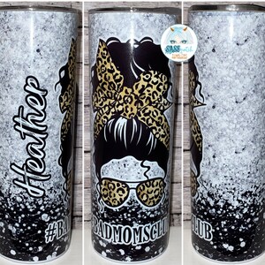 20oz & 30oz skinny straight insulated tumbler #BadMomsClub - messy bun life - hot or cold beverage