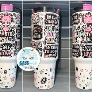 40 oz insulated tumbler with handle - Mental health matters - hot or cold beverage