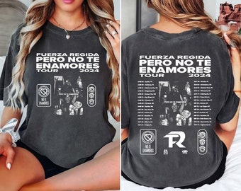 Fuerza Regida - Camisa Pero No Te Enamores Tour 2024, Camisa de fan de la banda Fuerza Regida, Camisa de concierto Fuerza Regida 2024, Camiseta Pero No Te Enamores