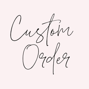 Customized Order