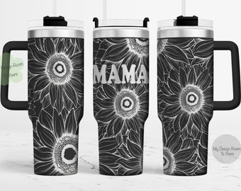 Mama Sunflower 40oz Tumbler Laser File, Mothers Day 40oz Tumbler Laser Engraving Wrap, Mama Sunflowers 40oz Laser Engraving, Sunflowers SVG,