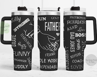Father 40oz Tumbler Laser File, Fathers Day 40oz Tumbler Laser Engraving Wrap, Fathers Day 40oz Laser Engraved SVG, Father Laser Engraving