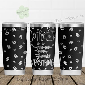 Coffee 20oz Tumbler Laser File, Coffee 20oz Tumbler Laser Engraving Wrap, Coffee 20oz Laser Engraved SVG, Coffee Laser Engraved SVG