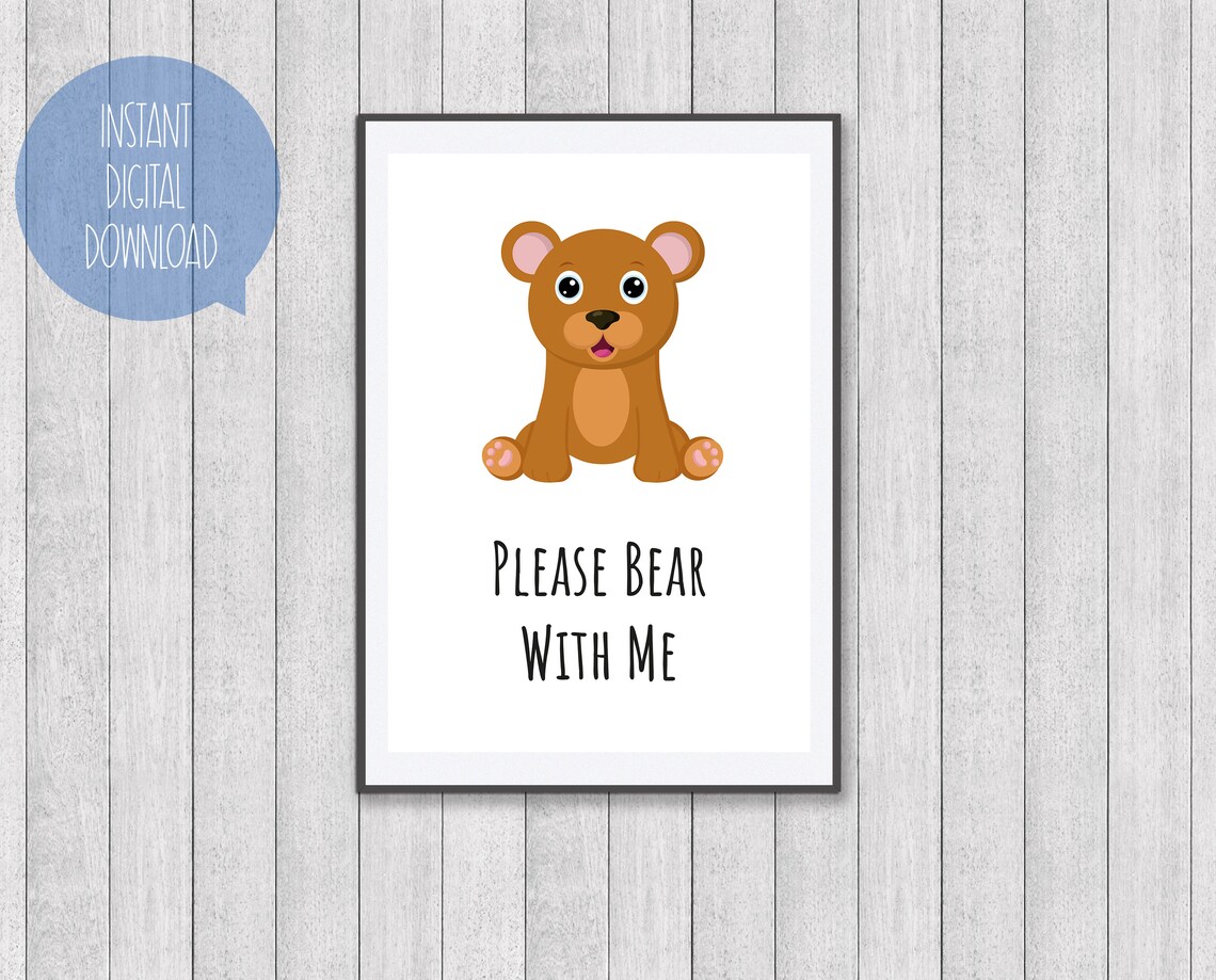 Quote Wall Art // Please Bear With Me // Pet Wall Art // Gift Etsy
