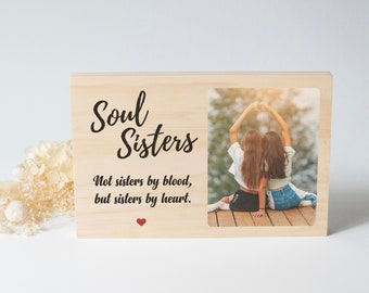 Soul Sisters Custom Photo Plaque Personalized Wood  Photo Block Friendship Keepsake Personalised Photo Frame Gift