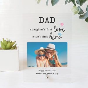Vatertagsgeschenk | Papa erste Liebe erster Held klare Foto Plakette, personalisierte Nachricht, benutzerdefinierte Foto Geschenk, Andenken, Daddy, Dad