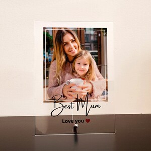Clear Photo Plaque, Personalised Gift for Mother's day, Mum's birthday, Keepsake, Best Mum Plaque