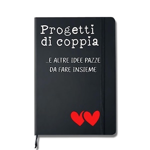 Quaderno Progetti di Coppiai, 192 pagine copertina rigida, regalo Anniversario, San Valentino,regalo di coppia, Block Notes a righe