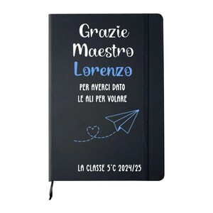 Quaderno Personalizzabile Grazie Maestro, regalo originale di fine anno per maestri e insegnanti, quaderno con il nome del maestro e firma