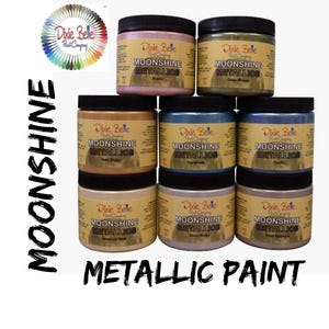 Moonshine Metallic Paint, Dixie Belle, Shimmer, Shine
