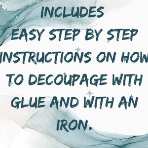 Pode incluir: Texto sobre um fundo branco com um design abstrato azul e branco. O texto diz: "INCLUDES EASY STEP BY STEP INSTRUCTIONS ON HOW TO DECOUPAGE WITH GLUE AND WITH AN IRON."