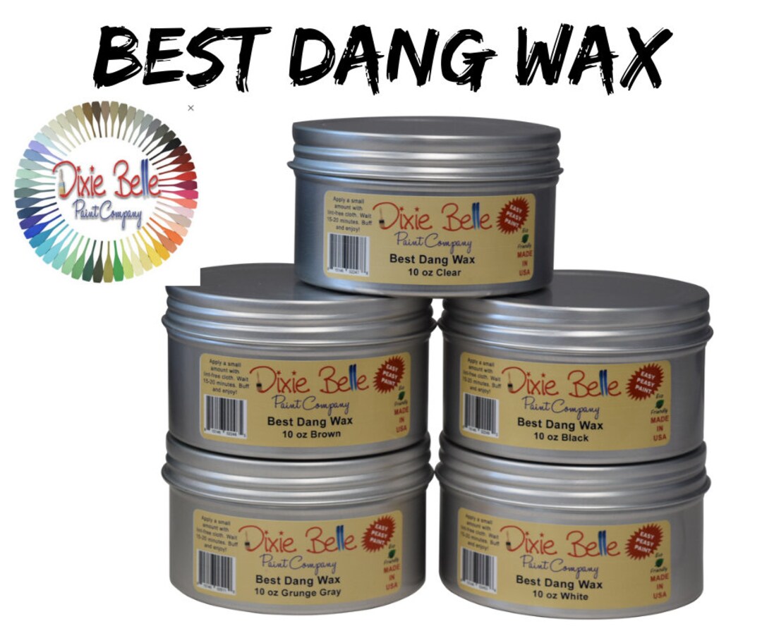 BEST DANG Wax All Colors Dixie Belle Top Coat Sealer Best Sealer Etsy