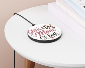 Glitter Dirt Mom of Both Wireless Charger | Funny Mom Phone Charger