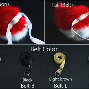 May include: Two fluffy red and white tails with different types of attachments. The tails are shown with a ribbon and a belt. Below the tails are four different colored belts: white, black, light brown, and gray. The text "Belt Color" is above the belts. The text "Tail (Ribbon)" is above the first tail and the text "Tail (Belt)" is above the second tail.
