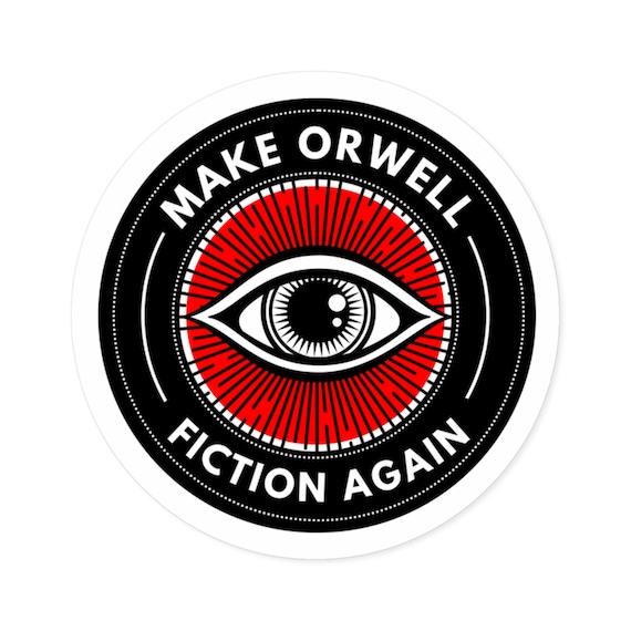 Make Orwell Fiction Again Sticker, Indoor\Outdoor